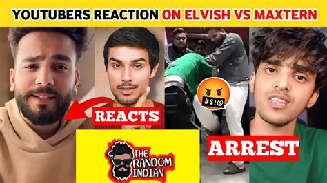 Youtubers Reaction On Elvish Vs Maxtern Controversy⚠️ Dhruv Rathee