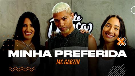 Minha Preferida MC Gabzin Coreografia METE DANÇA YouTube