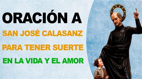 Oración a San José Calasanz para tener suerte en el amor y la vida