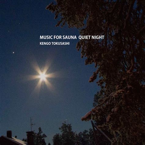 Music For Sauna Quiet Night Section Youtube Music