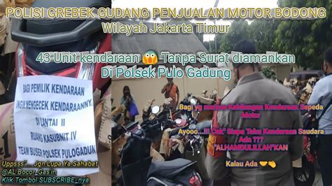 Ngintip Motor Hasil Penggerebekan Polisi Polsek Pulo Gadung Siapa