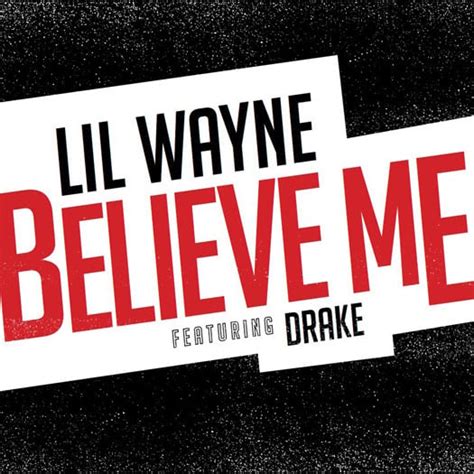 Lil Wayne Believe Me Lyrics Genius Lyrics