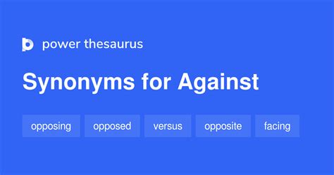 Against Synonyms 1 131 Words And Phrases For Against