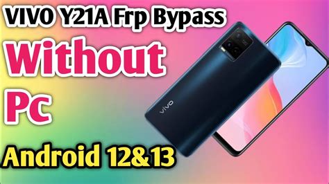 Vivo Y21 Frp Bypass Android 12 New Security 2023 Vivo Y21 V2111