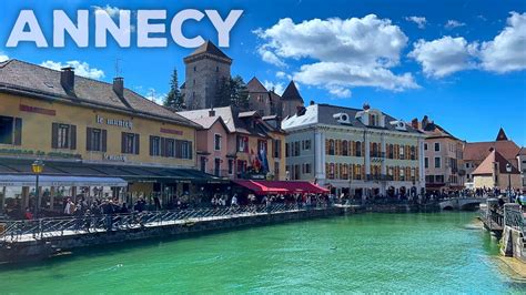 Annecy France Walking Tour 4K YouTube