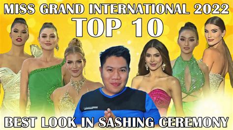 Miss Grand International 2022 Top 10 Best Look Sashing Ceremony Youtube