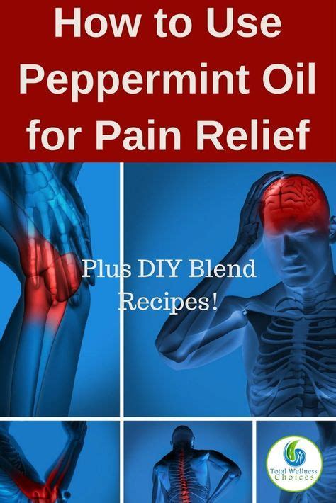 How To Use Peppermint Oil For Pain Relief Essential Oil Blends Recipes Peppermint Essential