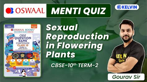 Class 10th Sexual Reproduction In Flowering Plants Oswaal Menti Quiz