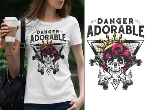 Danger Adorable But Deadly T Shirt Design Skull By Sourov Das™💎 On