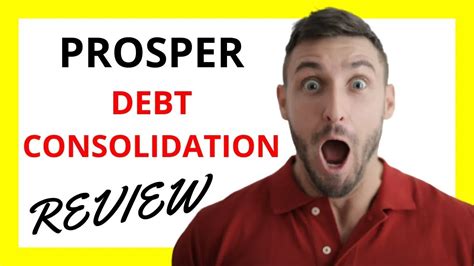 Prosper Debt Consolidation Review Pros Cons And Key Features YouTube