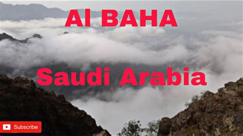 Al BAHA Saudi Arabia🇸🇦 | Most beautiful City to Visit ️ - YouTube