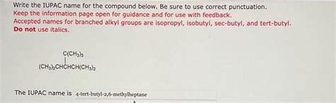 Solved Write The Iupac Name For The Compound Below Be Sure Chegg