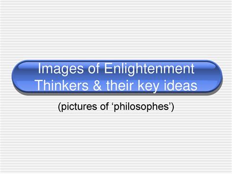 Images Of Enlightenment Thinkers And Their Key Ideas Ppt Download