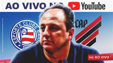 🚨 Ao Vivo 🚨 PÓs Jogo Direto Da Fonte Bahia X Athletico Pr 34ª