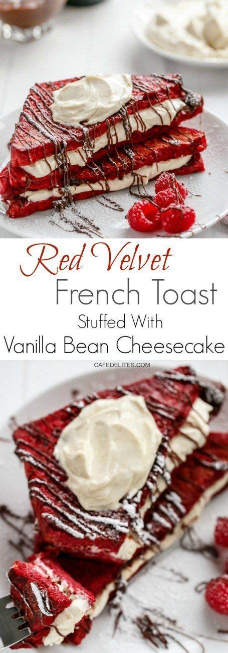 Red Velvet French Toast Stuffed With A Sweet And Creamy Vanilla Bean