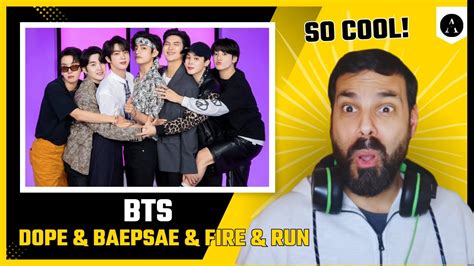 Bts Dope Baepsae Fire Run Reaction Felt So High