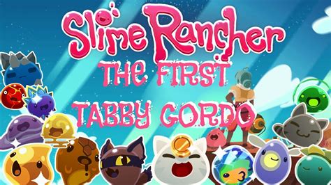 HOW TO FIND THE FIRST DRY REEF TABBY GORDO Slime Rancher YouTube