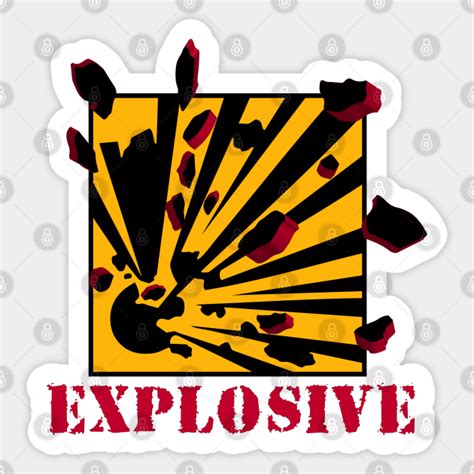 Explosive Warning Sign Explosion - Explosive - Sticker | TeePublic