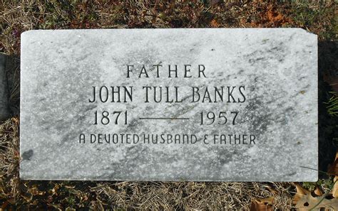 John Tull Banks M Morial Find A Grave