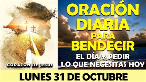 ORACIÓN DE LA MAÑANA DE HOY LUNES 31 DE OCTUBRE ESCUCHA ESTE SALMO Y