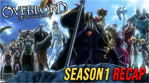 I Finally Watched Overlord Season 1 Overlord Season 1 Recap Youtube