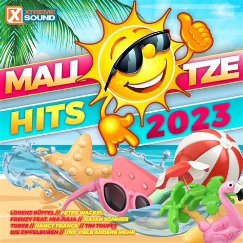 Mallotze Hits 2023 Various Artists Xtreme Sound Schlager Partymusik Und Mallorca Szene