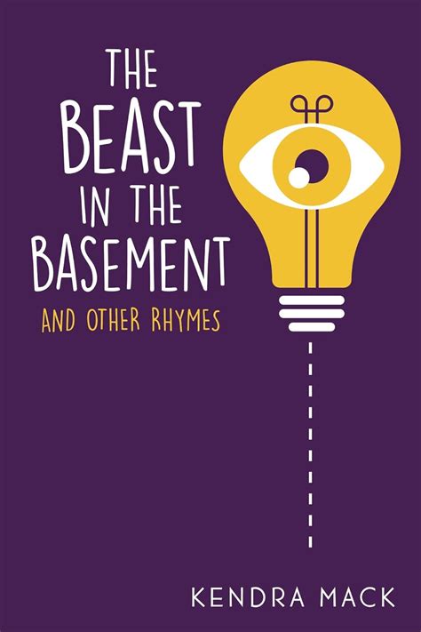 The Beast In The Basement And Other Rhymes Kindle Edition By Mack