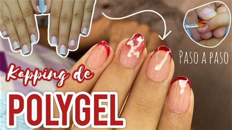 KAPPING POLYGEL PASO A PASO PRINCIPIANTES CAMBIO DE NIVELACIÓN A