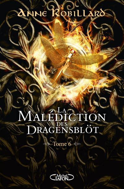 La Malédiction des Dragensblöt Tome 6 La malédiction des