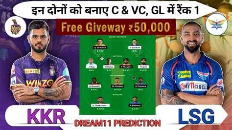 Kkr Vs Lsg Dream Prediction Kol Vs Lkn Today Match Prediction Kol