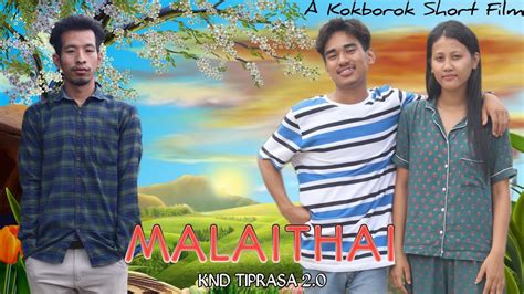 Malaithai Ll Official Kokborok Short Film Ll Knd Tiprasa Youtube