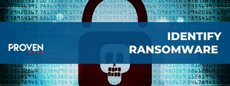 How To Identify Ransomware Type Proven Data