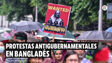 Banglad S Manifestantes Irrumpen En La Residencia De La Primera