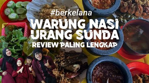 Warung Nasi Urang Sunda Serpong Review Paling Lengkap Berkelana