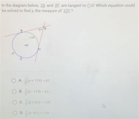 In The Diagram Below Overline Ab And Overline Bc Are Tangent To Odot O