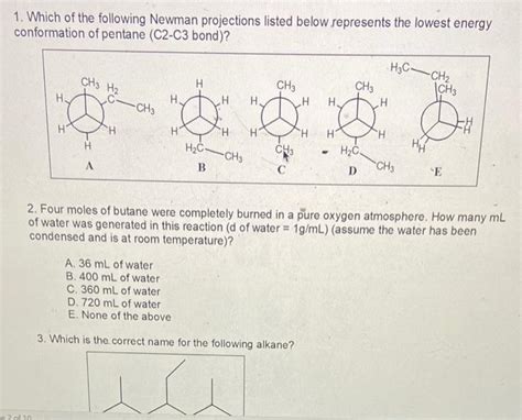 Solved 1 Which Of The Following Newman Projections Listed Chegg