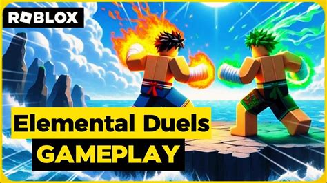 Elemental Duels In Roblox Gameplay Guide Youtube