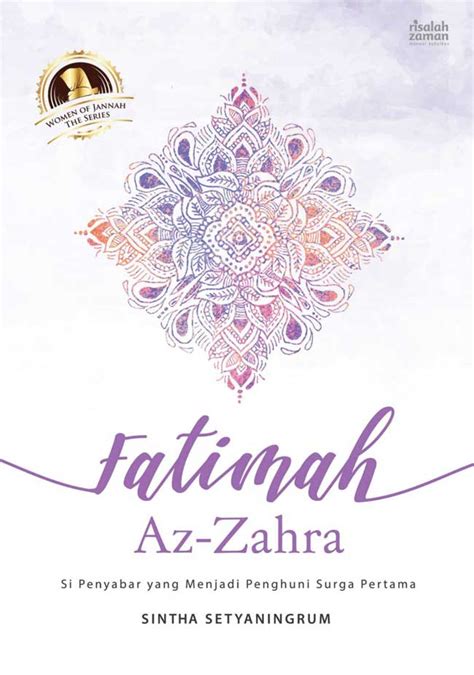 Jual Buku Fatimah Az Zahra Si Penyabar Yang Menjadi Penghuni Surga