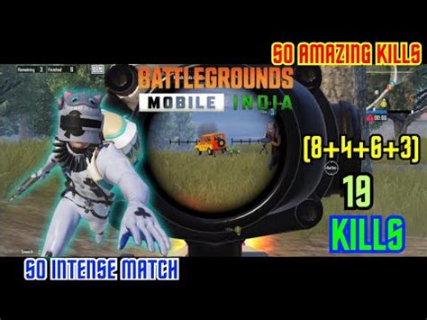 BGMI 19 KILLS SO INTENSE MATCH AND SO AMAZING KILLS SUPER