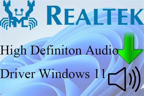 Realtek High Definition Audio Driver Windows 11 Download