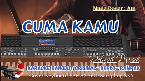 KARAOKE CUMA KAMU DANGDUT ORIGINAL RHOMA IRAMA YouTube