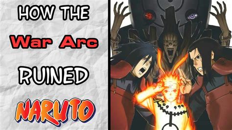 How The War Arc Ruined Naruto Youtube