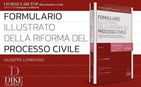 Formulario Illustrato Della Riforma Del Processo Civile Con Contenuto