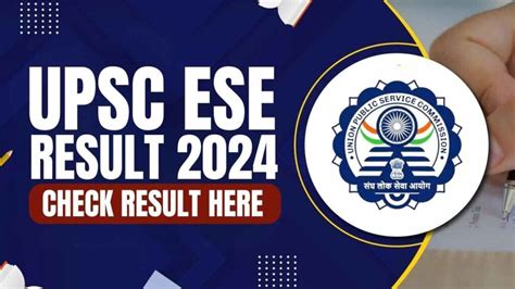 UPSC ESE Result 2024 Declared Check Now Engineering Services