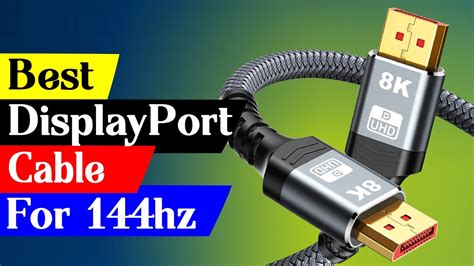 5 Best Displayport Cable For 144hz In 2024 Reviews And Buying Guide