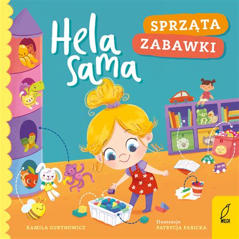 Hela sama sprząta zabawki Kamila Gurynowicz Książka w Empik