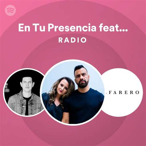 En Tu Presencia Feat Marcos Witt Versi N Ac Stica Radio Playlist