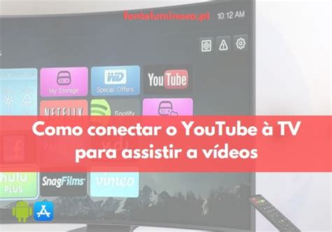 Como Conectar o YouTube à TV para Assistir a Vídeos 2024