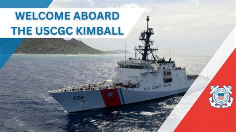 Welcome Aboard The USCGC Kimball WMSL 756 YouTube