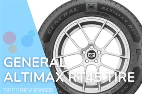 General Altimax Rt Tire Review Tires Reviewed